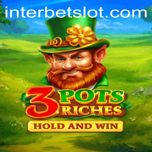 Discover the Exciting World of 3potsRiches and Interbet